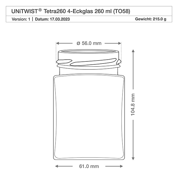 260 ml tetraburk utan lock (TO58) UNiTWIST UNiTWIST Tetra260 4-hörnigt glas 260ml TO58 teknisk ritning med mått 56mm diameter 104,8mm höjd vikt 215g