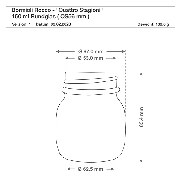 150 ml rund burk "Quattro Stagioni" med lock 150ml runt glas Quattro Stagioni Bormioli Rocco teknisk ritning med mått och vikt 166g
