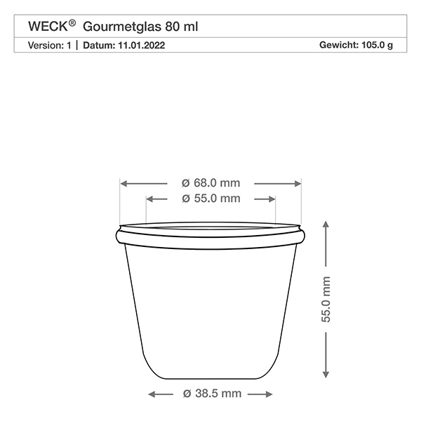 80ml gourmetburk WECK RR60 Teknisk ritning 80ml WECK gourmetburk RR60 med måtten - diameter 68mm, höjd 55mm, vikt 105g